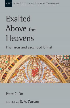 Book cover of Exalted Above the Heavens