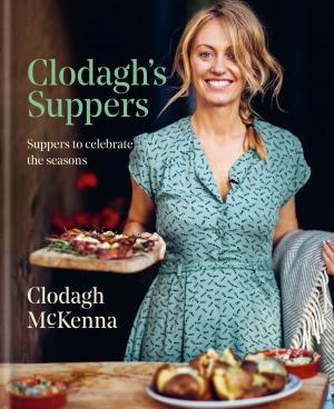 Cover of the book Clodagh's Suppers by Áine Carlin