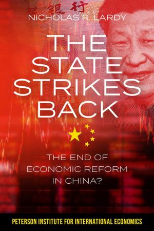 Cover of the book The State Strikes Back by Trevor Houser, Shashank Mohan