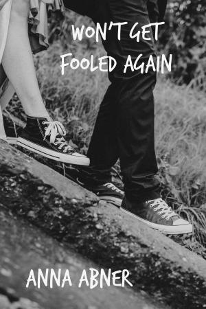 Cover of the book Won't Get Fooled Again by Sadie West