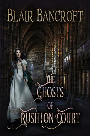 Cover of the book The Ghosts of Rushton Court by Carmine Prioli, Scott Taylor