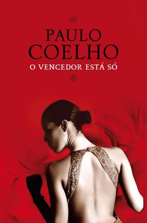 Cover of the book O vencedor está só by Paulo Coelho