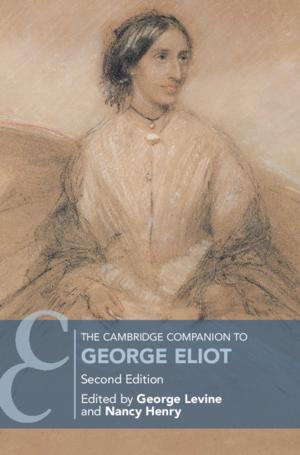 Cover of the book The Cambridge Companion to George Eliot by Rosetta Marantz Cohen