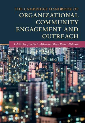 Cover of the book The Cambridge Handbook of Organizational Community Engagement and Outreach by Lewis H. Ryder