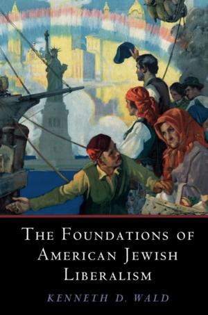 Cover of the book The Foundations of American Jewish Liberalism by Adriana Sinclair