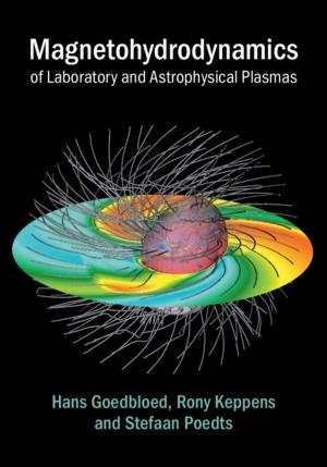 Cover of the book Magnetohydrodynamics of Laboratory and Astrophysical Plasmas by 