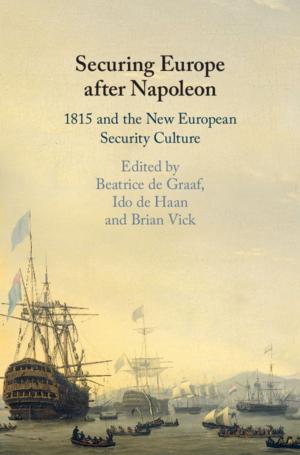Cover of the book Securing Europe after Napoleon by Michael Wintroub