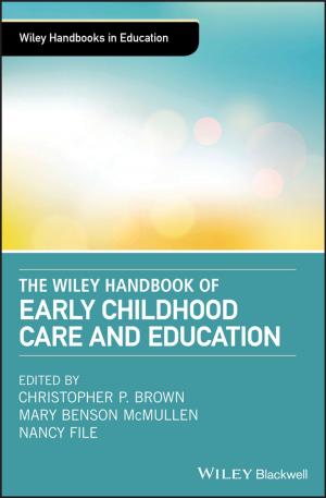 Cover of the book The Wiley Handbook of Early Childhood Care and Education by Gregg Lee Carter