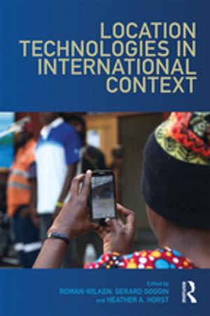 Cover of the book Location Technologies in International Context by Arie Krampf