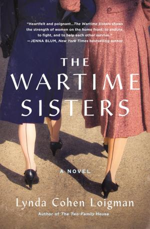 Cover of the book The Wartime Sisters by D. B. Gilles