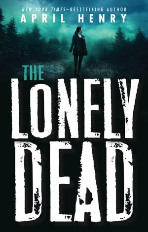 Cover of the book The Lonely Dead by D. A. Rhine