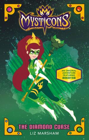 Cover of the book Mysticons: The Diamond Curse by Erica J. Johnson