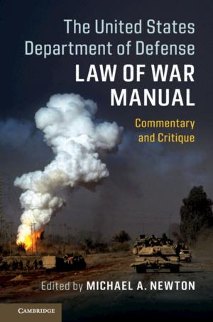 Cover of the book The United States Department of Defense Law of War Manual by Alan Jamieson