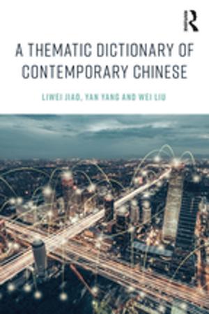Cover of the book A Thematic Dictionary of Contemporary Chinese by Robert Waller, Byron Criddle