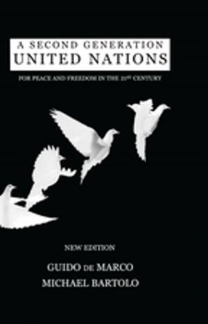 Cover of the book Second Generation United Nations by Shastri Moonan