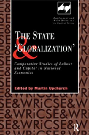 Cover of the book The State and 'Globalization' by John K. Hudzik