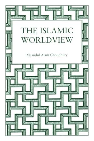 Cover of the book Islamic World View by Valerie Adams