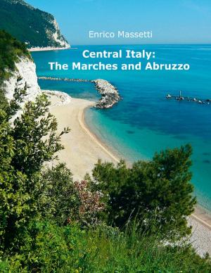 Book cover of Central Italy: The Marches and Abruzzo