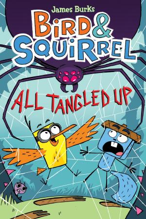 Cover of the book Bird & Squirrel All Tangled Up (Bird & Squirrel #5) by Erin Haft, Scholastic
