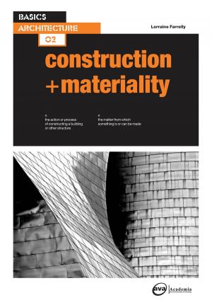 Cover of the book Basics Architecture 02: Construction & Materiality by Donald Walter Baronowski