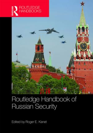 Cover of the book Routledge Handbook of Russian Security by Harry Francis Mallgrave