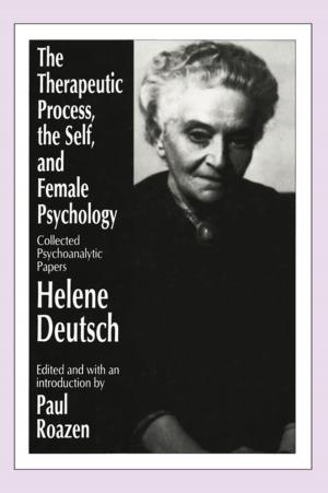 Cover of the book The Therapeutic Process, the Self, and Female Psychology by Anthony G. Picciano, Joel Spring