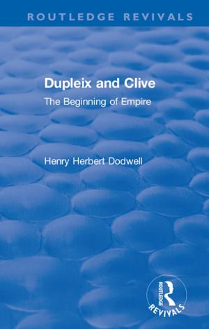 Book cover of Revival: Dupleix and Clive (1920)