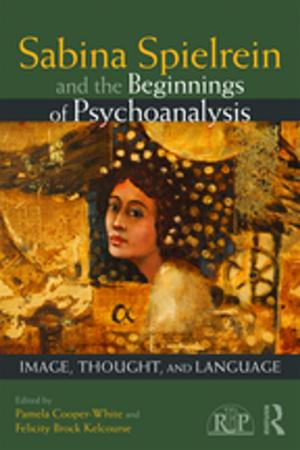 Cover of the book Sabina Spielrein and the Beginnings of Psychoanalysis by S.K. Ruck