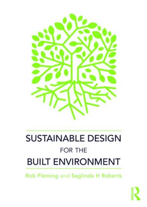Cover of the book Sustainable Design for the Built Environment by Bas van Abel, Lucas Evers, Roel Klaassen, Peter Troxler