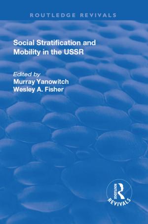 Cover of the book Social Stratification and Moblity in the USSR by John R McIntyre, Ilan Alon
