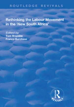 Cover of the book Rethinking the Labour Movement in the 'New South Africa' by Ethan Harrison