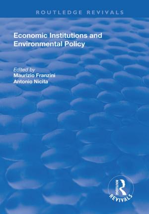 Book cover of Economic Institutions and Environmental Policy