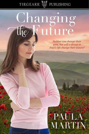 Cover of the book Changing the Future by Paula Martin
