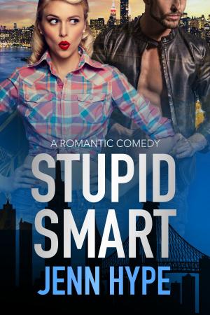 Cover of the book Stupid Smart by Andréa Namson