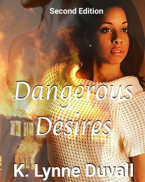 Cover of the book Dangerous Desires by Lauren Hammond