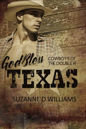 Cover of the book God Bless Texas by Suzanne D. Williams