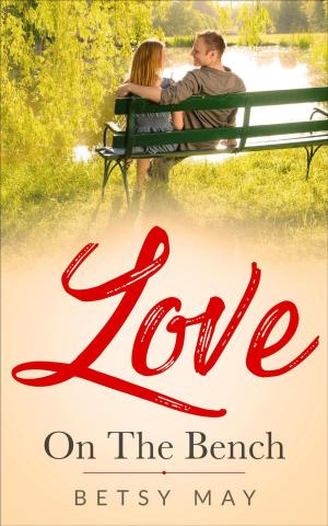 Book cover of Love On The Bench