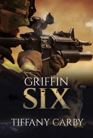 Cover of the book Griffin Six by Melody Anne