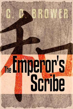 Cover of the book The Emperor's Scribe by C. C. Brower, S. H. Marpel