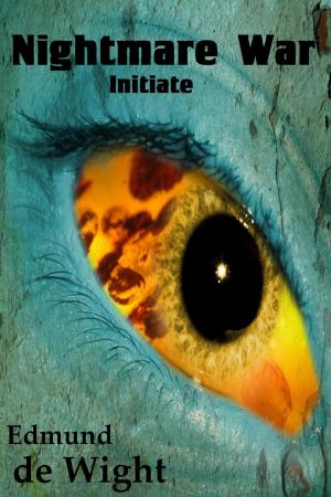 Cover of the book Nightmare War: Initiate by Edmund de Wight
