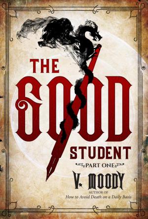 Cover of the book The Good Student: Part One by Hannah Robinson