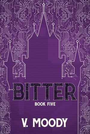 bigCover of the book Bitter: Book Five by 