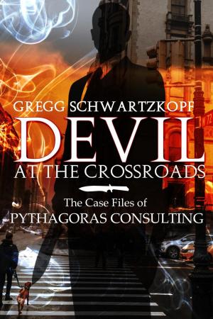 Cover of the book Devil at the Crossroads: The Casefiles of Pythagoras Consulting by Katherine Woodbury