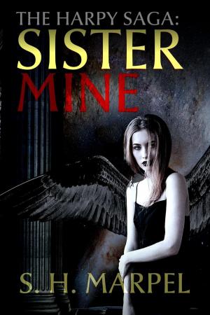 bigCover of the book The Harpy Saga: Sister Mine by 
