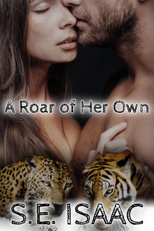 Cover of the book A Roar of Her Own by Shea Malloy