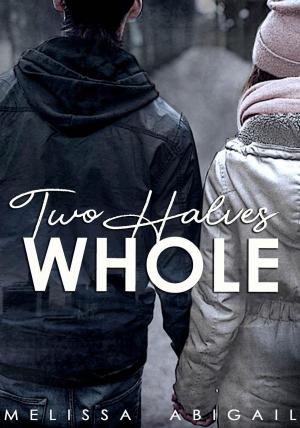 Cover of the book Two Halves Whole by Tara George