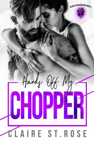 Book cover of Hands Off My Chopper