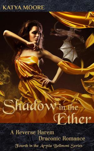 Cover of the book Shadow in the Ether: A Reverse Harem Draconic Romance by Macy Babineaux