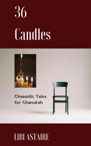 Book cover of 36 Candles: Chassidic Tales for Chanukah