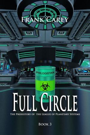Cover of the book Full Circle by Frank Carey